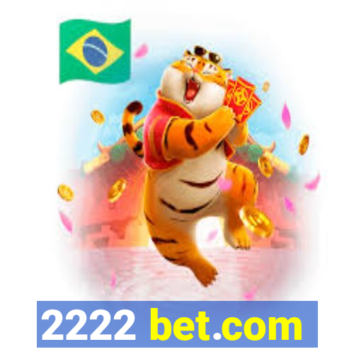 2222 bet.com